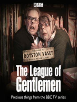 cover image of The League of Gentlemen TV Series Collection